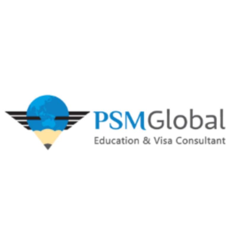 PSM GLOBAL Education & Visa Consultant