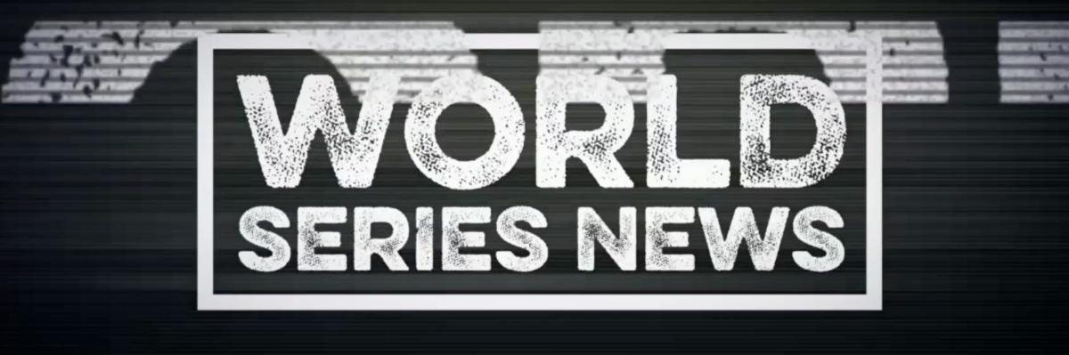 World Series News
